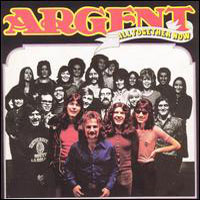 Argent - All Together Now