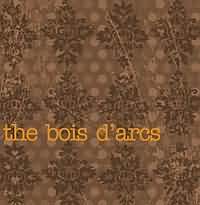 The Bois D'Arcs