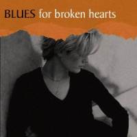 Blues For Broken Hearts