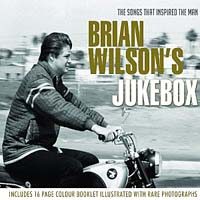 Brian Wilson's Jukebox - The Music That Inspired The Man