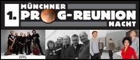 1. Münchner Prog-Reunion-Nacht