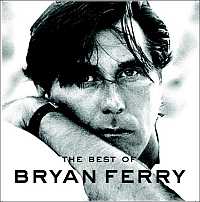 The Best Of Bryan Ferry