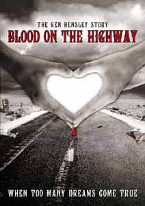 Blood On The Highway (When Too Many Dreams Come True)