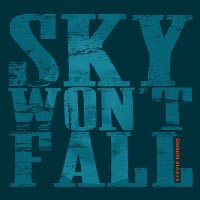 Sky Wont Fall