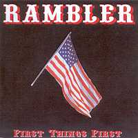 Rambler / First Things First