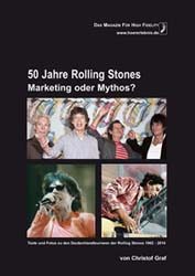 50 Jahre Rolling Stones - Marketing oder Mythos?