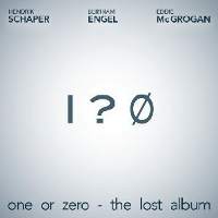 One Or Zero - The Lost Album