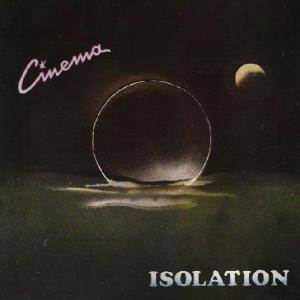 Cinema - Isolation