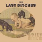 CD-Review,The Last Ditches,Spilt Milk