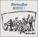 Status Quo / Aquostic II