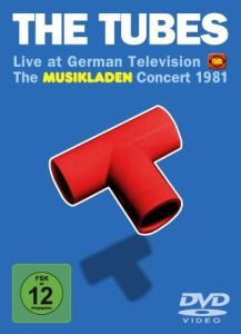 CD-/DVD-Review-The Tubes-The Musikladen Concert 1981