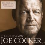 Joe Cocker . The Life Of A Man