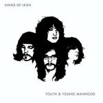 Kings Of Leon / Youth & Young Manhood