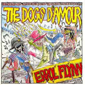 CD-Review-The Dogs D'Amour-Errol Flynn