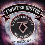 CD-Review-Twisted Sister-It's Only Rock'n'Roll (But We Like It)