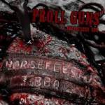 Proll Guns / Horseflesh