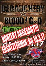 Debauchery, Blood God, Torment Of Souls ua Konzertabsage