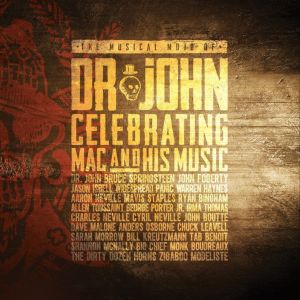 2 CD+DVD-Review-Dr. John-The Musical Mojo Of Dr. John-Celebrating Mac And His Music