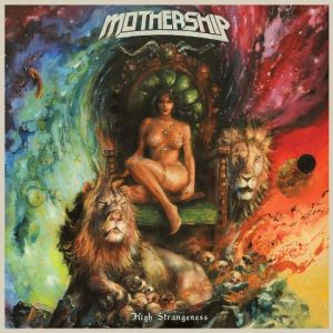 mothership-high strangeness