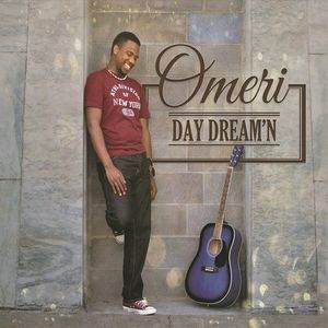 Omeri / Day Dream'n