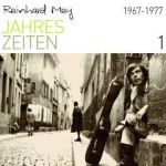 Reinhard Mey - Jahreszeiten 1967 - 1977