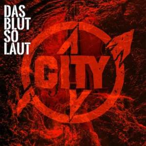 City/Das Blut so laut