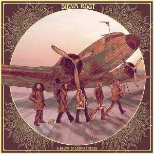 Siena Root - A Dream Of Lasting Peace - CD-Review