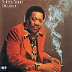 Bobby Bland - Dreamer - LP-Review