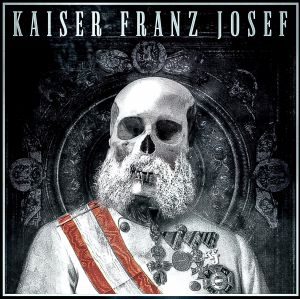 kaiser franz josef-make rock great again