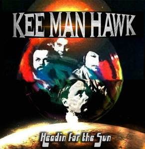 Kee Man Hawk / Headin For The Sun - CD-Review