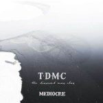 TDMC / Mediocre