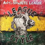 Anti-Nowhere League - League Style - Loose Up, Volume 1 - CD-Review