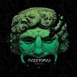 Fvzz Popvli / Fvzz Dei