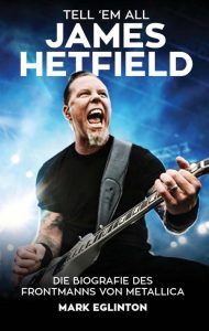 James Hetfield - Tell 'Em All - News