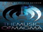 Magma - To Life, Death And Beyond: The Music Of Magma - News