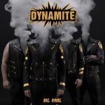 Dynamite/Big Bang