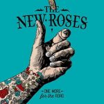 The New Roses / One More For The Road