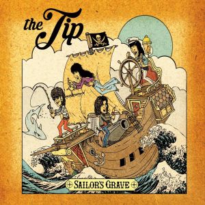 The Tip - Sailor's Grave - CD-Review