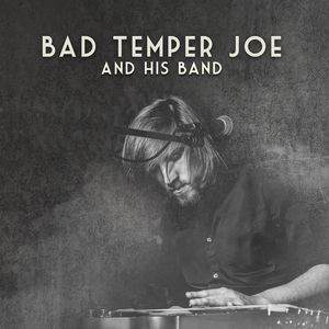 Bad Temper Joe/And His Band