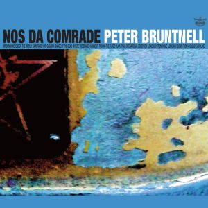 Peter Bruntnell - Nos Da Comrade - CD-Review