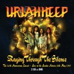 Uriah Heep - Raging Through The Silence - CD/DVD-Review