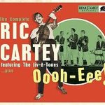 Ric Cartey Featuring The Jiv-A-Tones … plus / The Complete, Oooh-Eee!