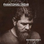 Phantomas Trehr / Restnorm Apath – CD-Review