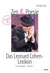 Leonard Cohen - "Zen & Poesie - Das Leonard Cohen-Lexikon - News