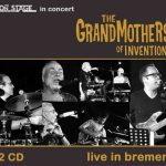 The Grandmothers Of Invention / Live in Bremen – CD-Review