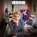 Lüül & Band - "Fremdenzimmer" - CD-Review