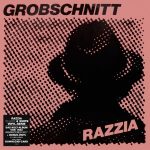 Grobschnitt - "Razzia" - DLP-Review