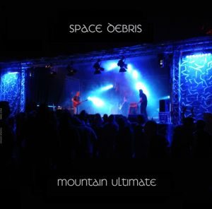 Space Debris - "Mountain Ultimate" - CD/LP/Tape-Review