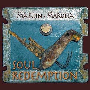 Flav Martin & Jerry Marotta / Soul Redemption