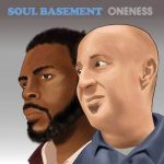 Soul Basement / Oneness